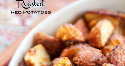 Garlic Parmesan Roasted Red Potatoes