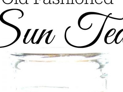 Old Fashioned Sun Tea