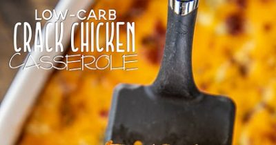 Low-Carb Crack Chicken Casserole