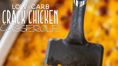 Low-Carb Crack Chicken Casserole