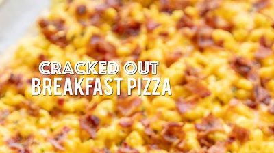 Cracked Out Breakfast Pizza